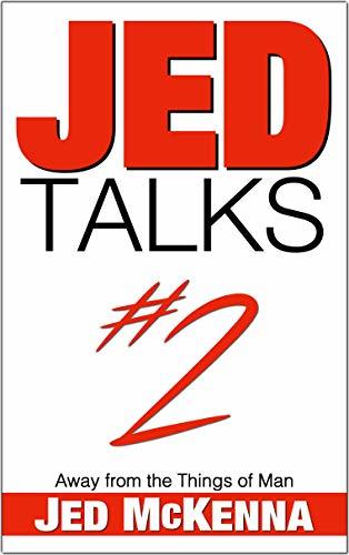 Jed Talks #2