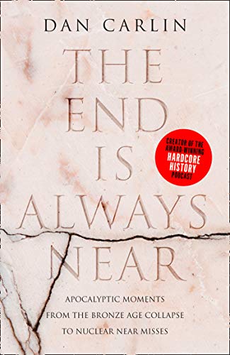 The End Is Always Near