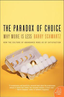 The Paradox Of Choice