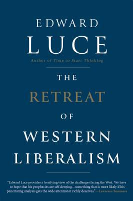 The Retreat Of Western Liberalism
